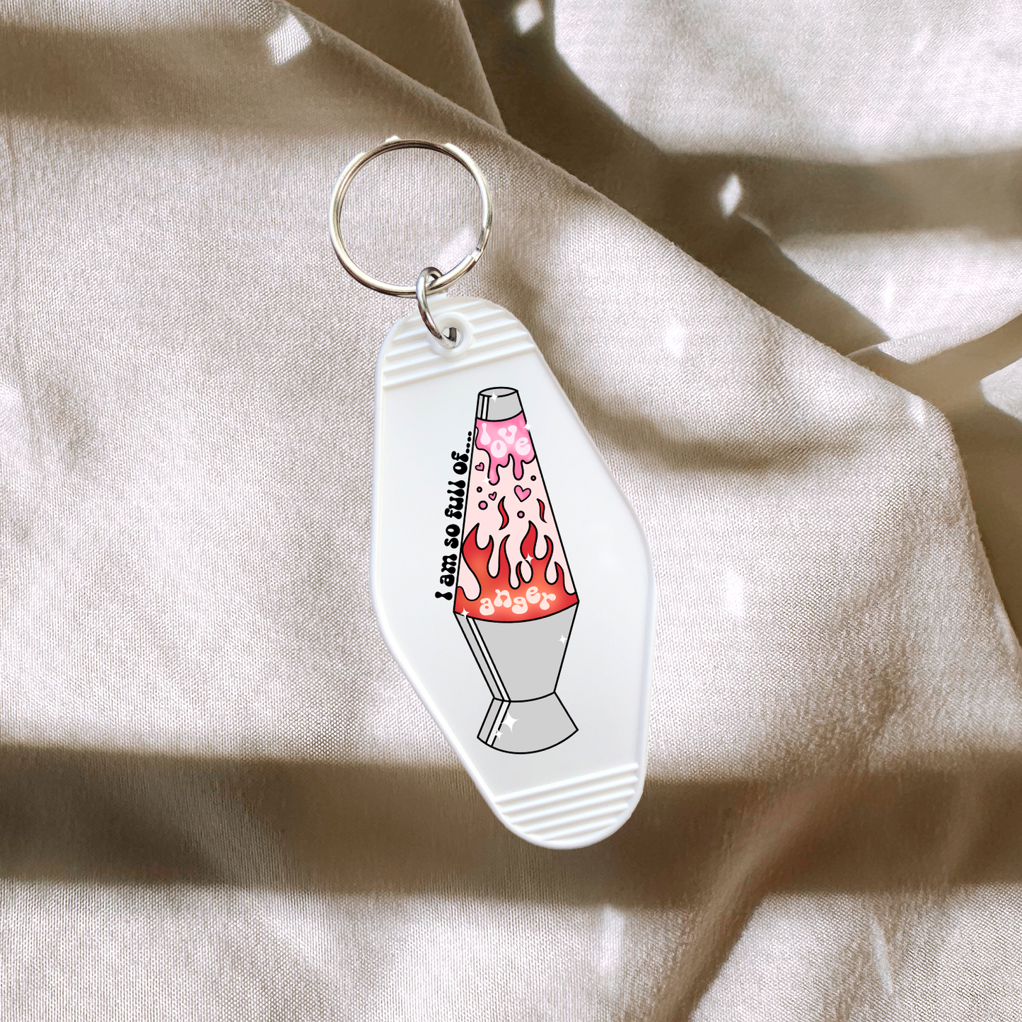 I Am Full Of Love & Anger Keychain