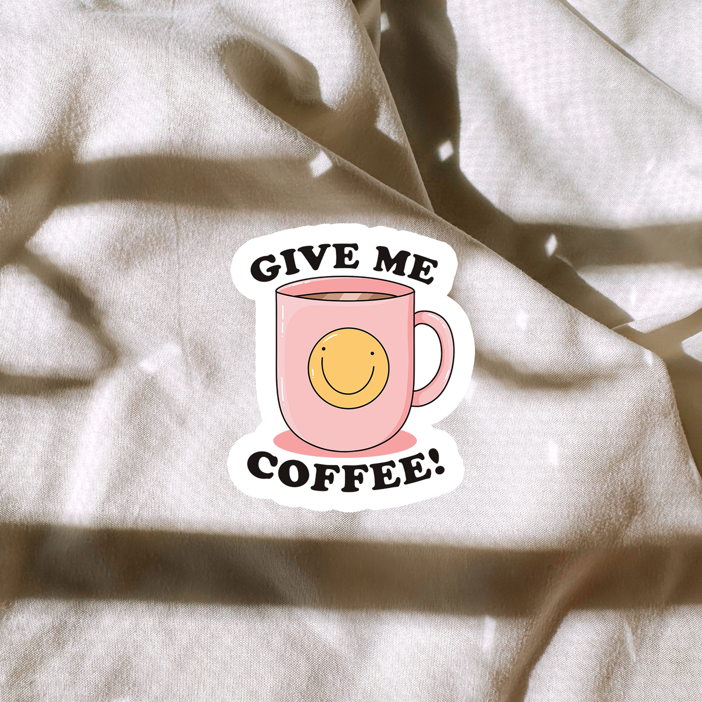 Give Me Coffee Sticker