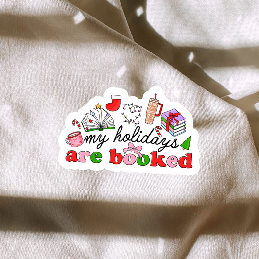 Holidays Are All Booked Sticker