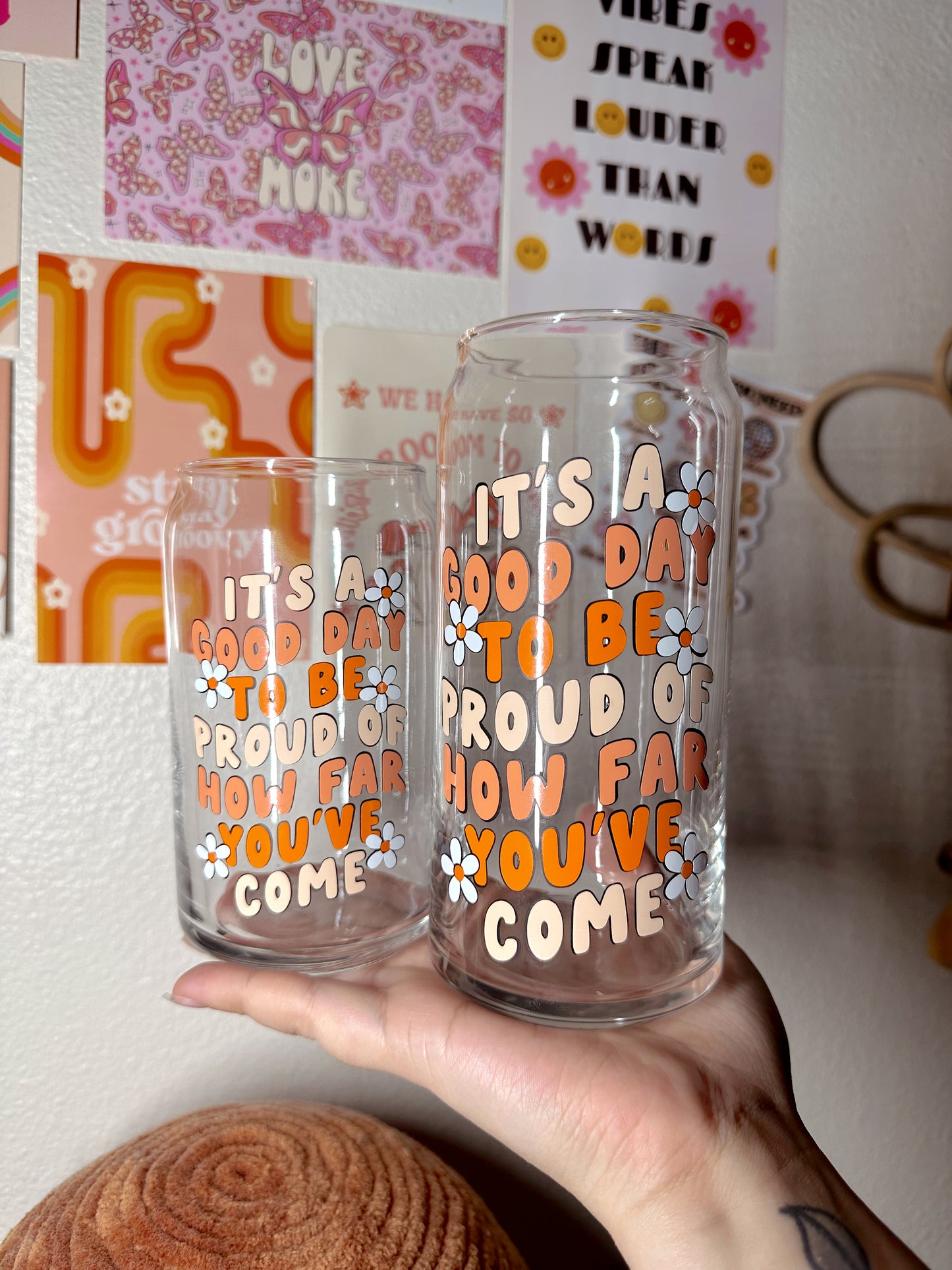 It's A Good Day To Be Proud Of How Far You've Come Glass Cup