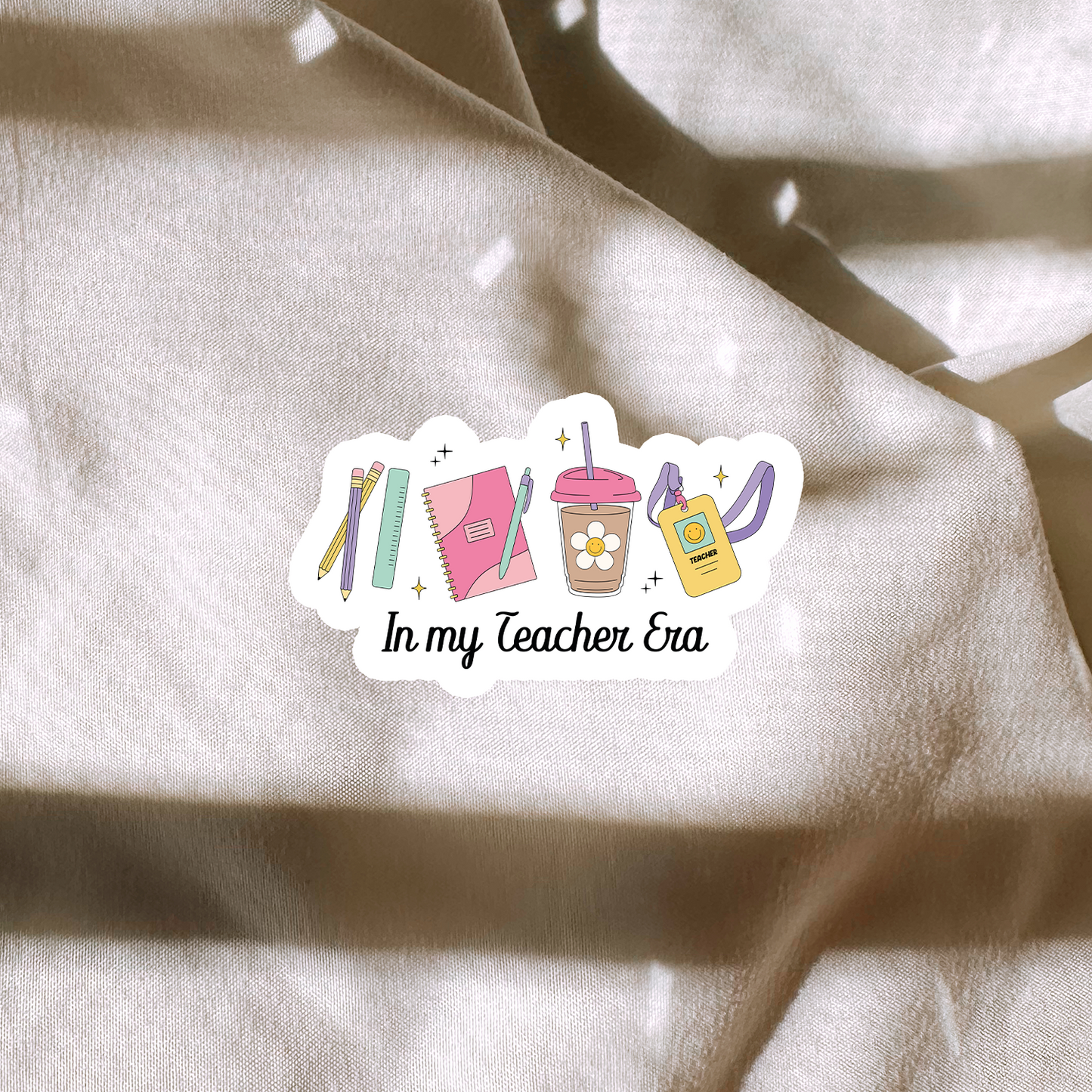 In My Teacher Era Supplies Sticker