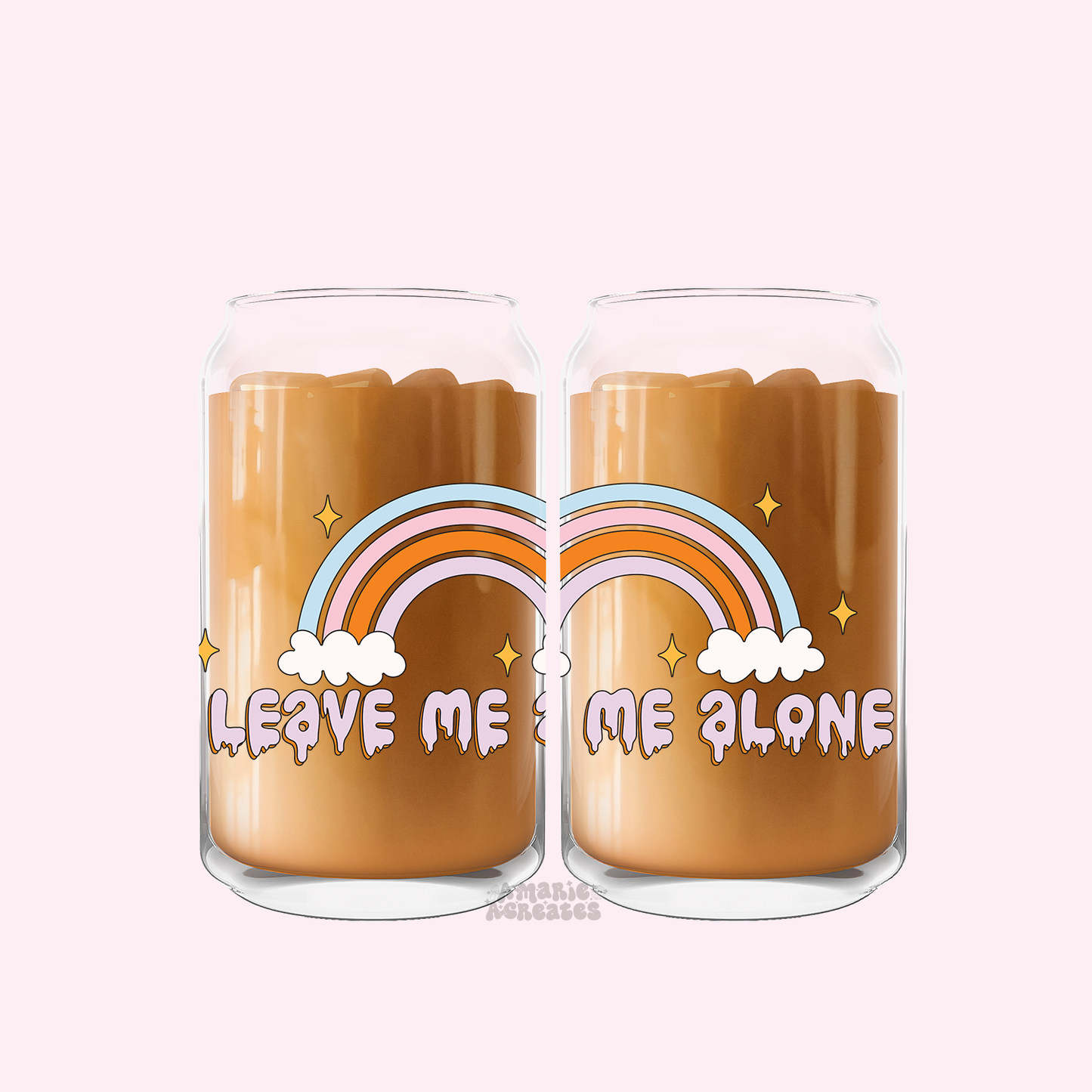 Leave Me Alone Rainbow Glass Cup