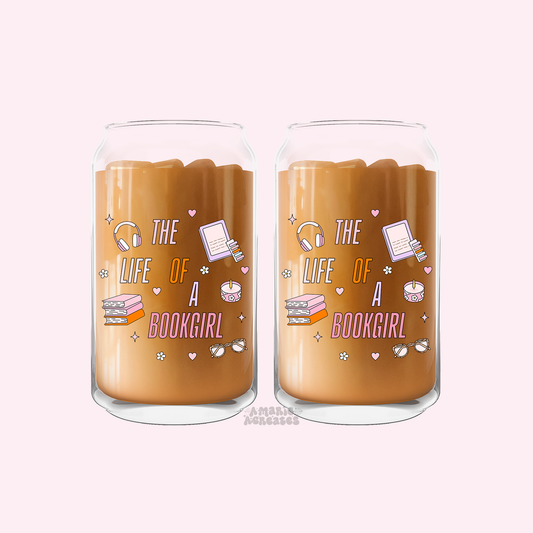 The Life Of A Bookgirl Glass Cup