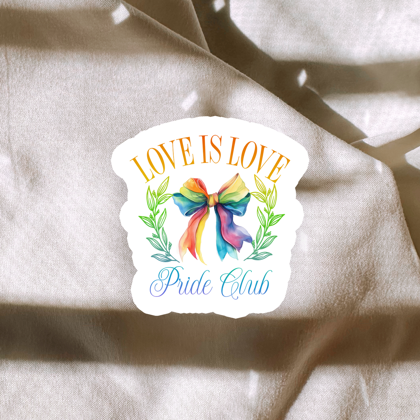 Love Is Love Pride Club Sticker