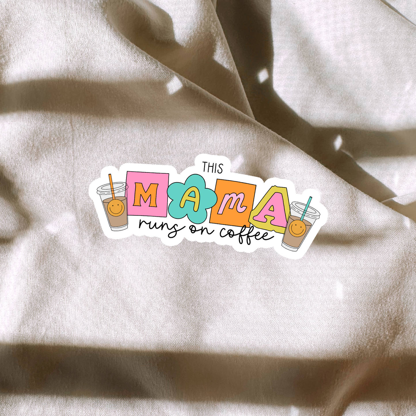 This Mama Runs On Coffee Sticker