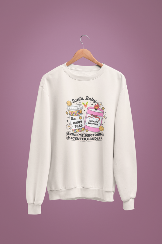 Santa Baby, Bring Me Serotonin & Scented Candles Crewneck/Hoodie