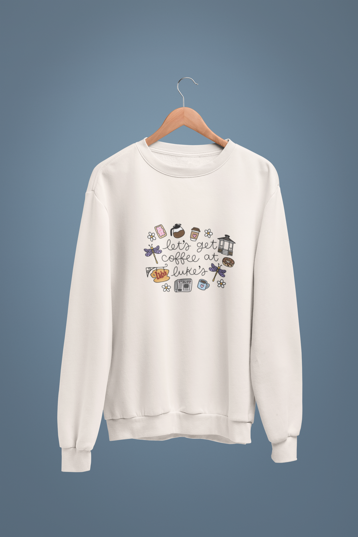 Lets Get Coffee At Lukes Crewneck/Hoodie