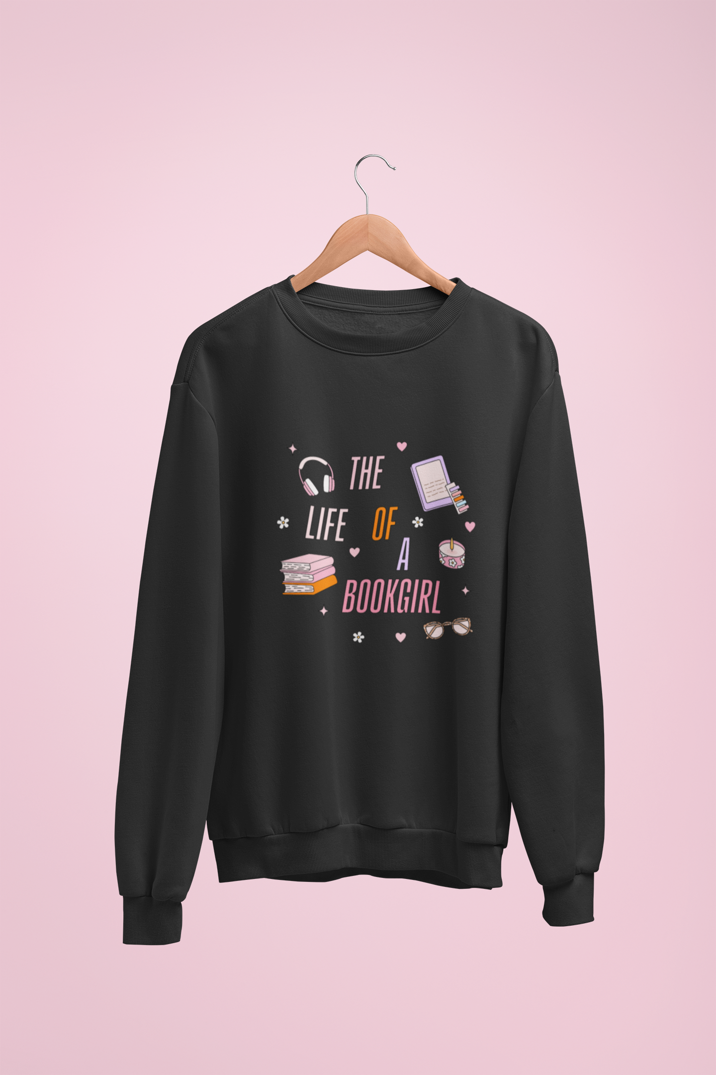 The Life Of A Bookgirl Crewneck/Hoodie
