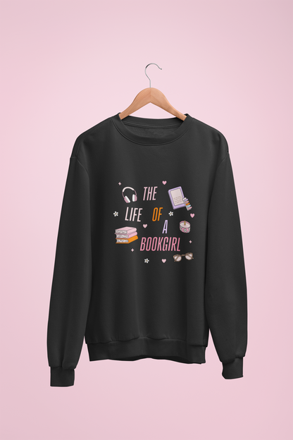 The Life Of A Bookgirl Crewneck/Hoodie