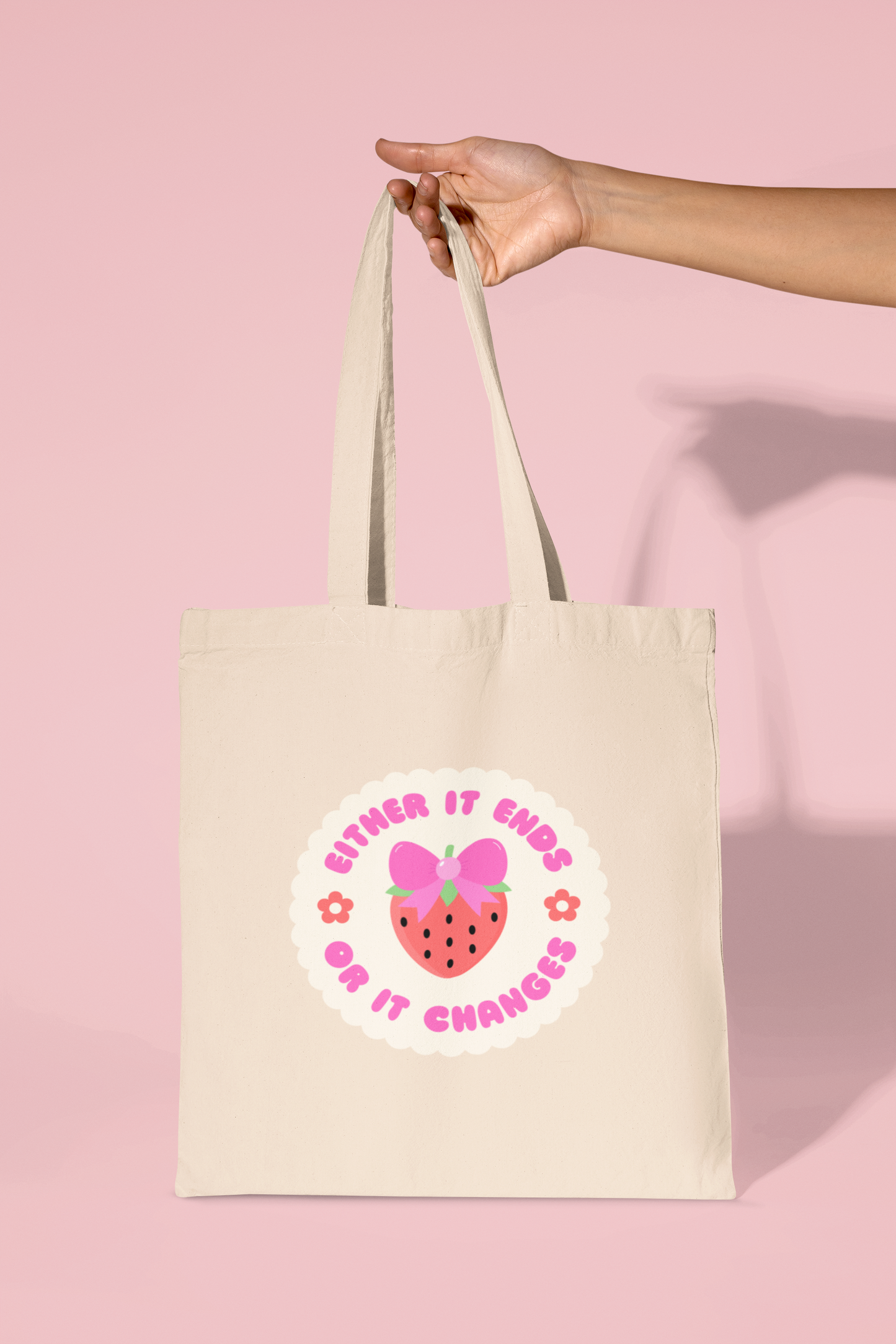 Either It Ends Or It Changes Tote Bag