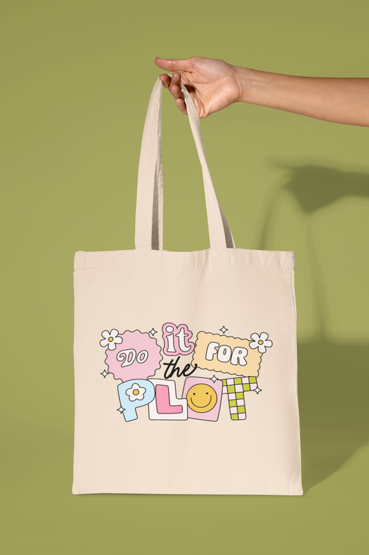 Do It For The Plot Tote Bag