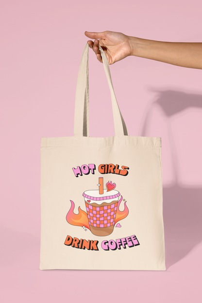 Hot Girls Drink Coffee Tote Bag