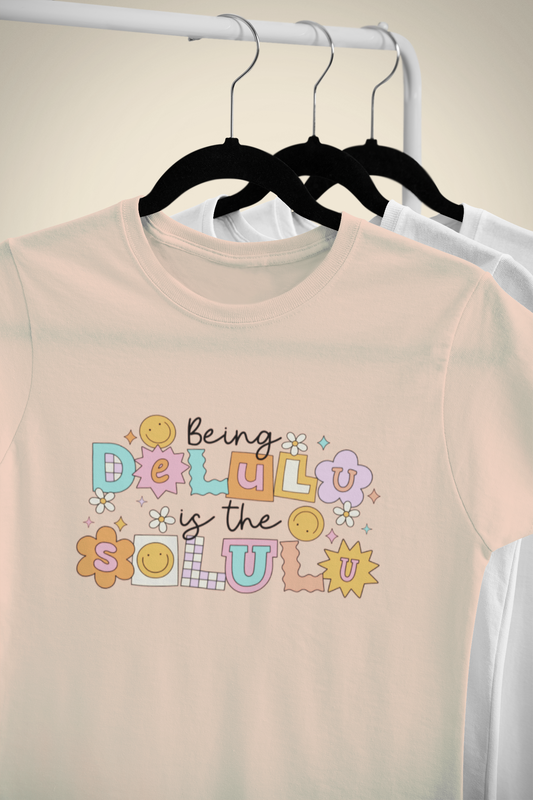 Being Delulu Is The Solulu Graphic Top