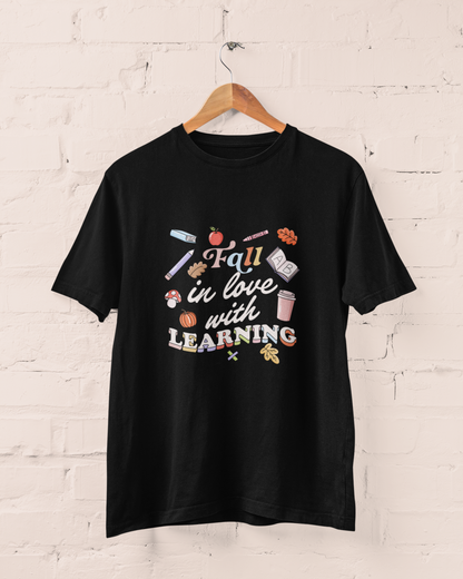 Fall In Love With Learning Graphic Top