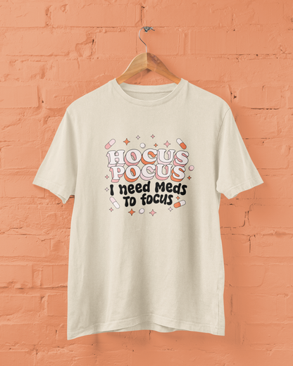 Hocus Pocus I Need Meds To Focus Graphic Top