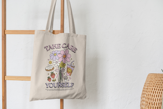 Take Care Of Yourself Tote Bag