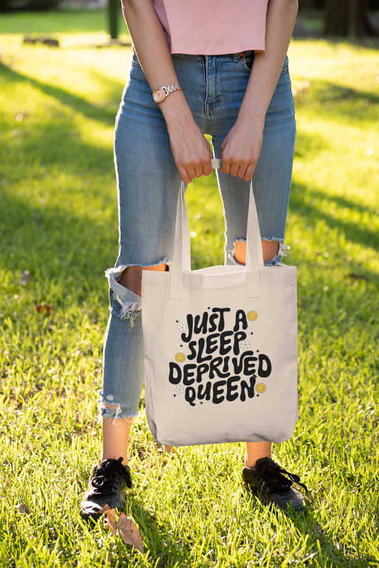 Just A Sleep Deprived Queen Tote Bag