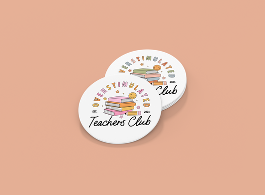 Overstimulated Teachers Club | Set of 2 | Coasters