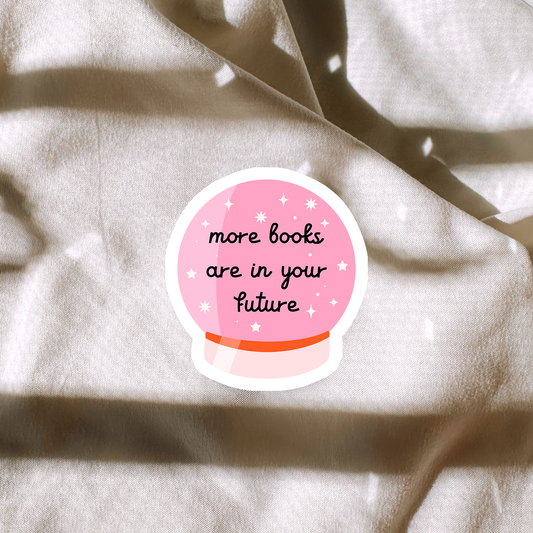 More Books In Your Future Sticker
