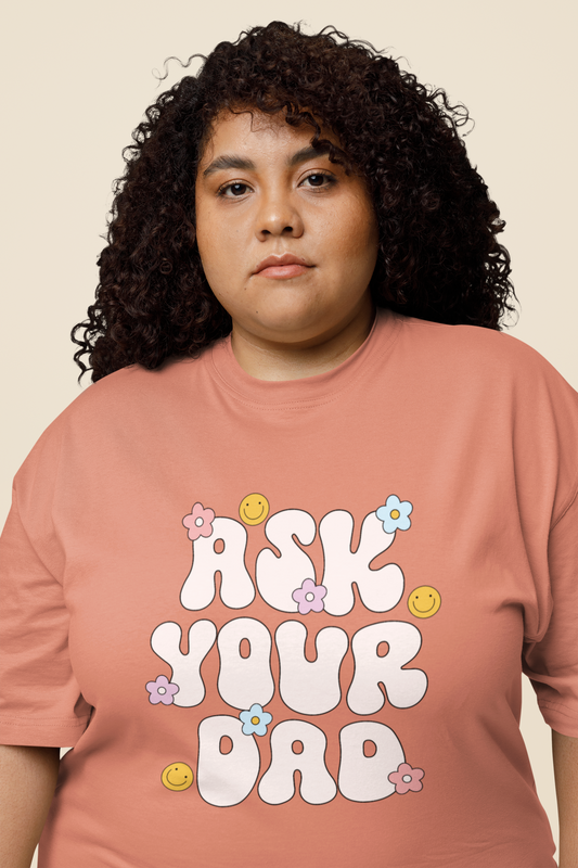 Ask Your Dad Graphic Top