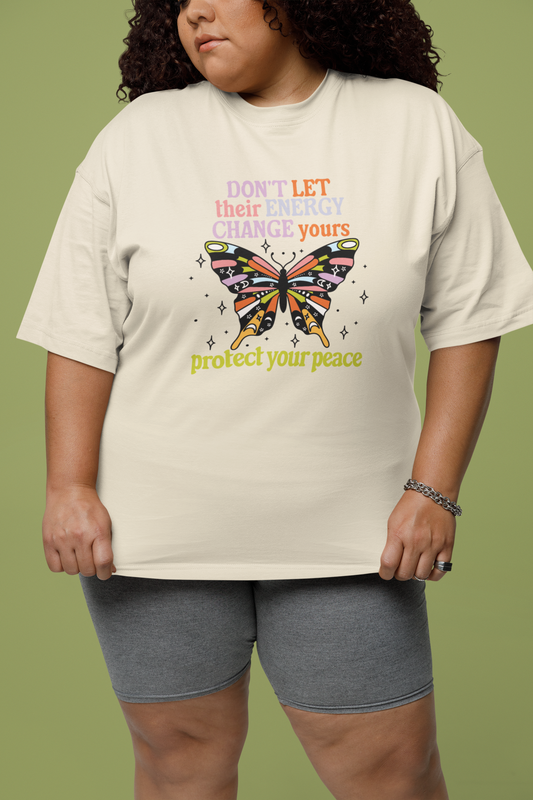 Don't Let Their Energy Change Yours | Protect Your Peace Graphic Top