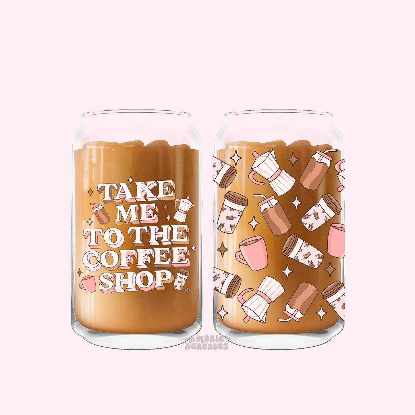 Take Me To The Coffee Shop Glass Cup