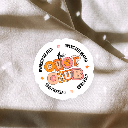 The Over Club Sticker