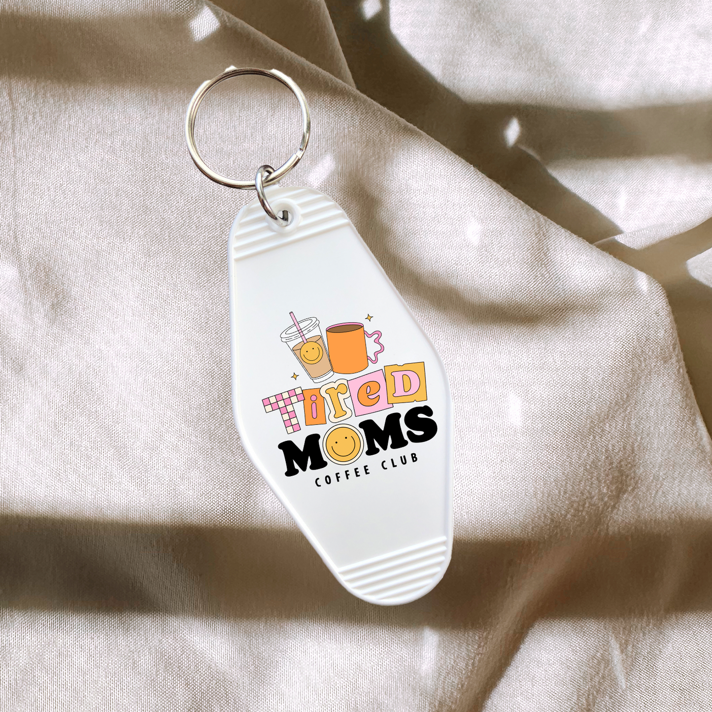 Tired Moms Coffee Club Keychain