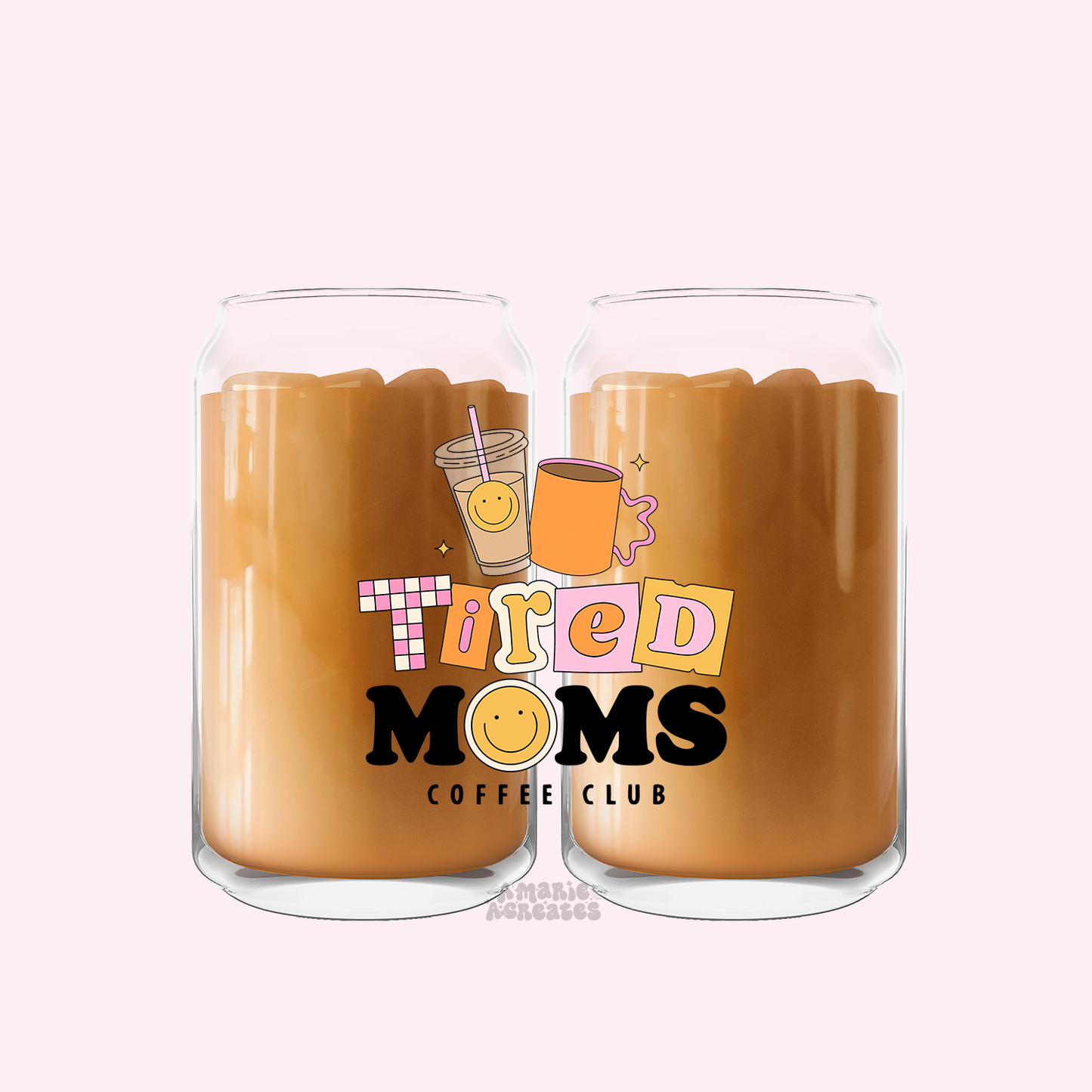 Tired Moms Club Coffee Club Glass Cup