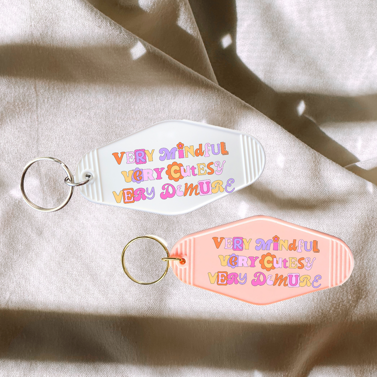 Very Mindful, Cutesy, Demure Keychain