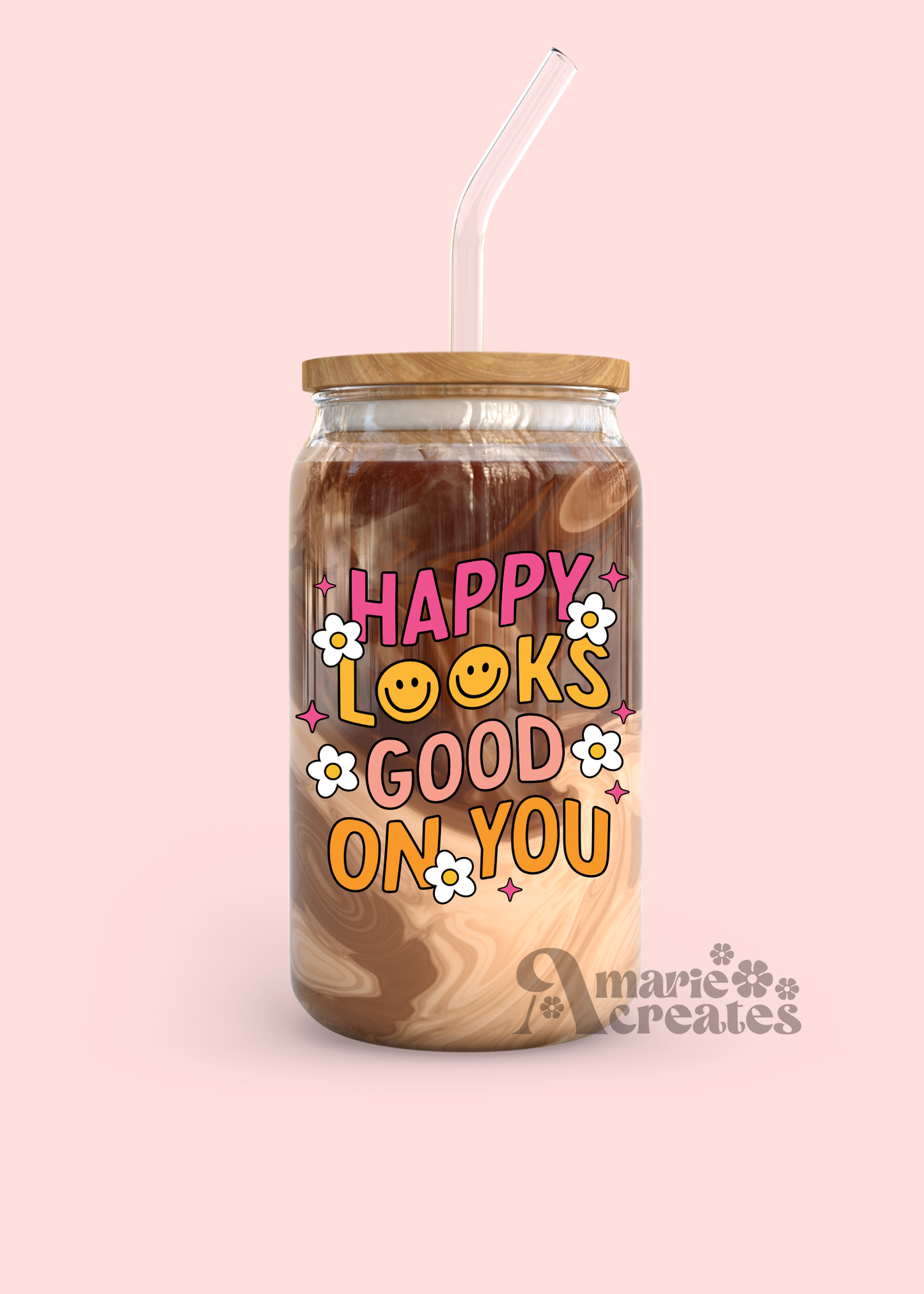 Happy Looks Good On You Glass Cup