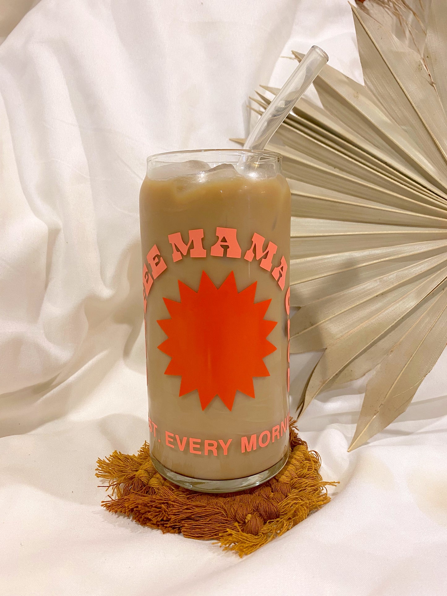 Coffee Mama Club Est. Every Morning Glass Cup