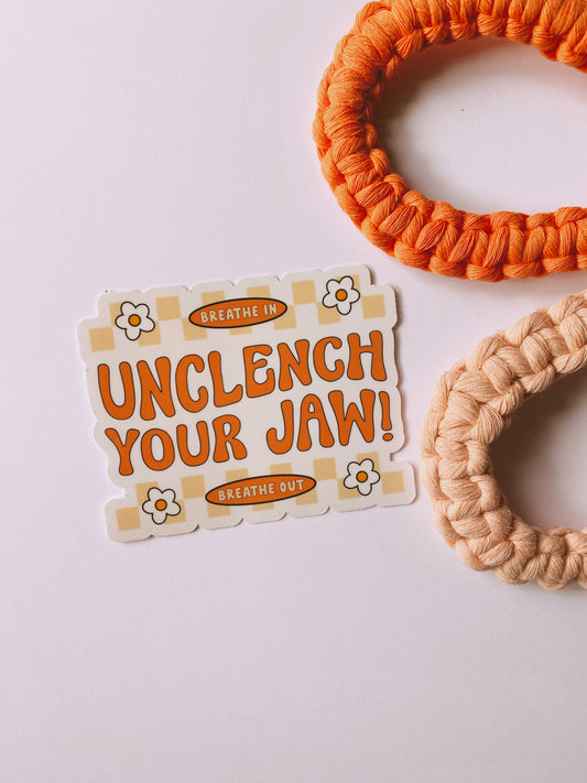 Unclench Your Jaw Sticker