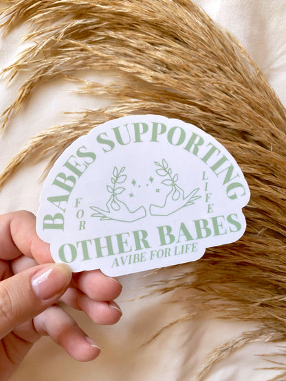 Babes Supporting Babes Sticker